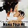 Gully Bos - Mama Told Me (feat. G.Canady) - Single